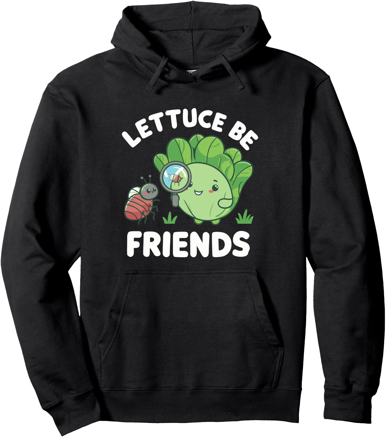LETTUCE BE FRIENDS Pullover Hoodie