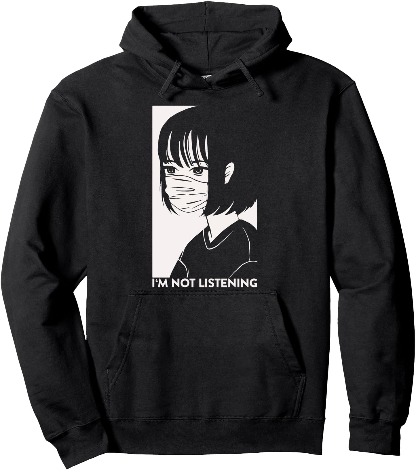 I'm Not Listening Emo Aesthetic Japanese Antisocial Anime Pullover Hoodie