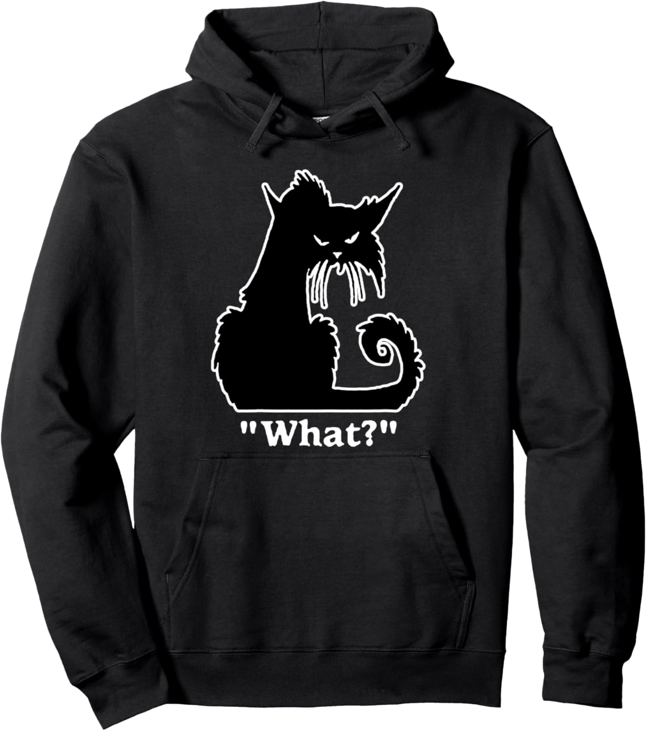 Funny Cat What T-Shirt Pullover Hoodie