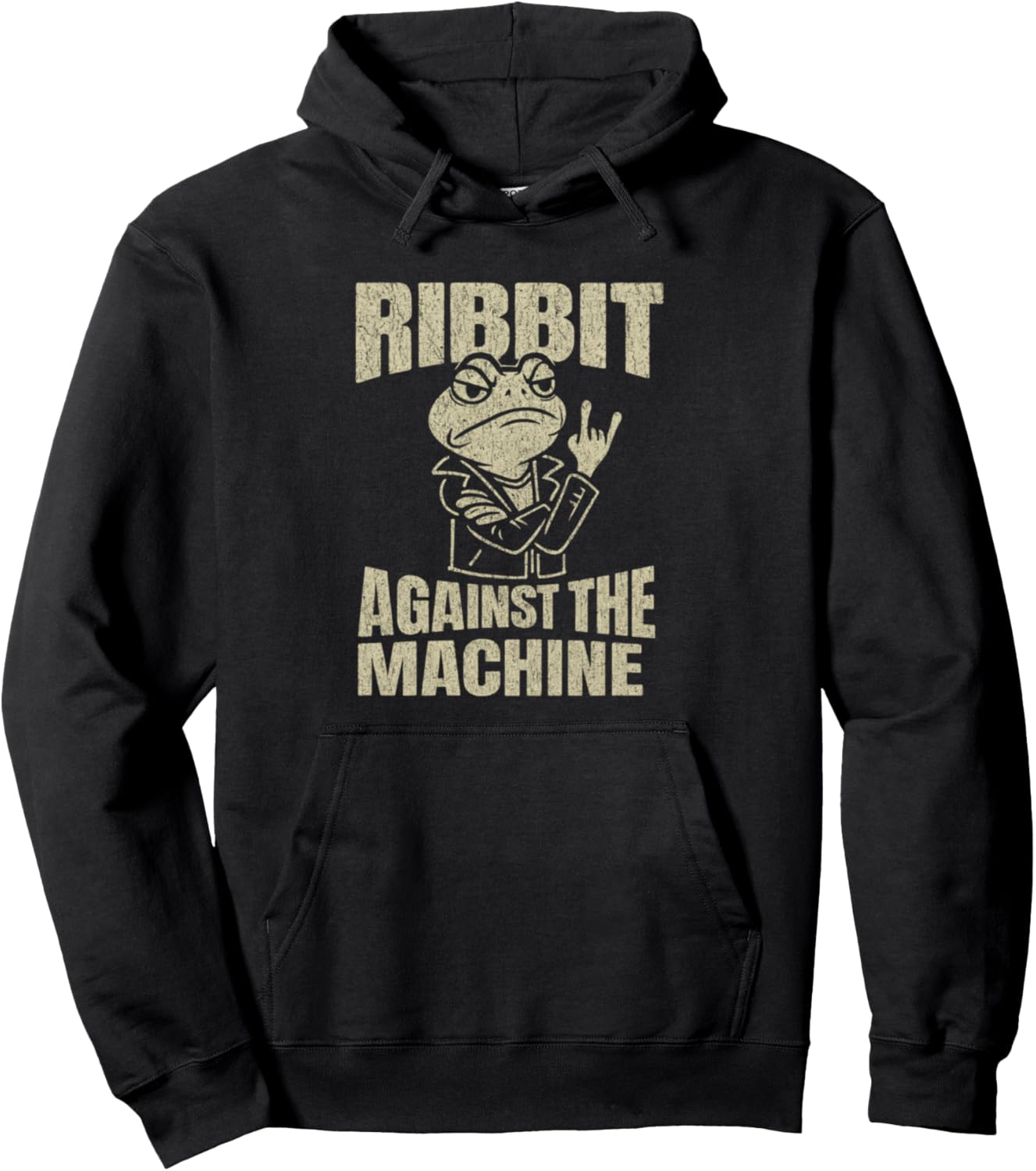 Ribbit Against the Machine Funny portland frog resist Pullover Hoodie