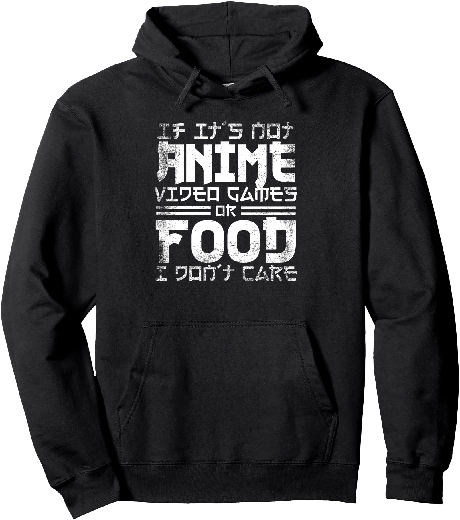 If Its Not Anime Video Games Or Food I Don't Care Anime Pullover Hoodie
