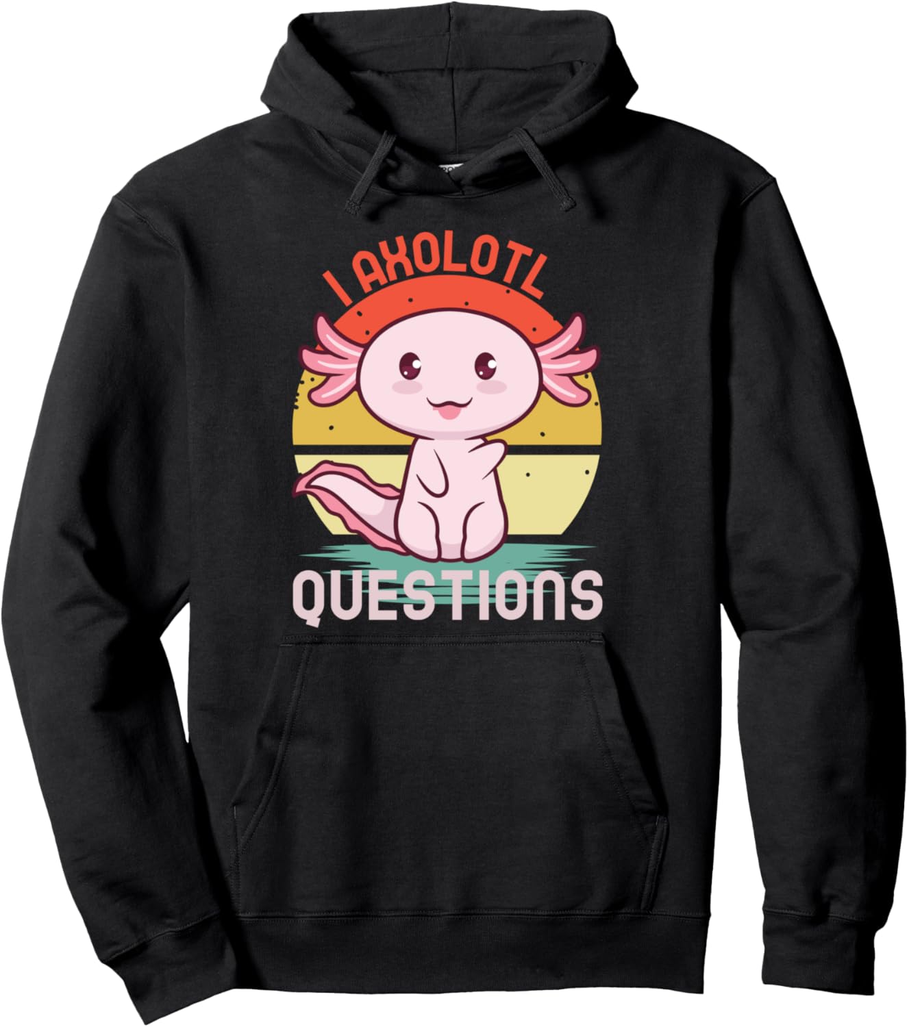I Axolotl Questions Shirt Kids Salamander Plush Axolotl Pullover Hoodie