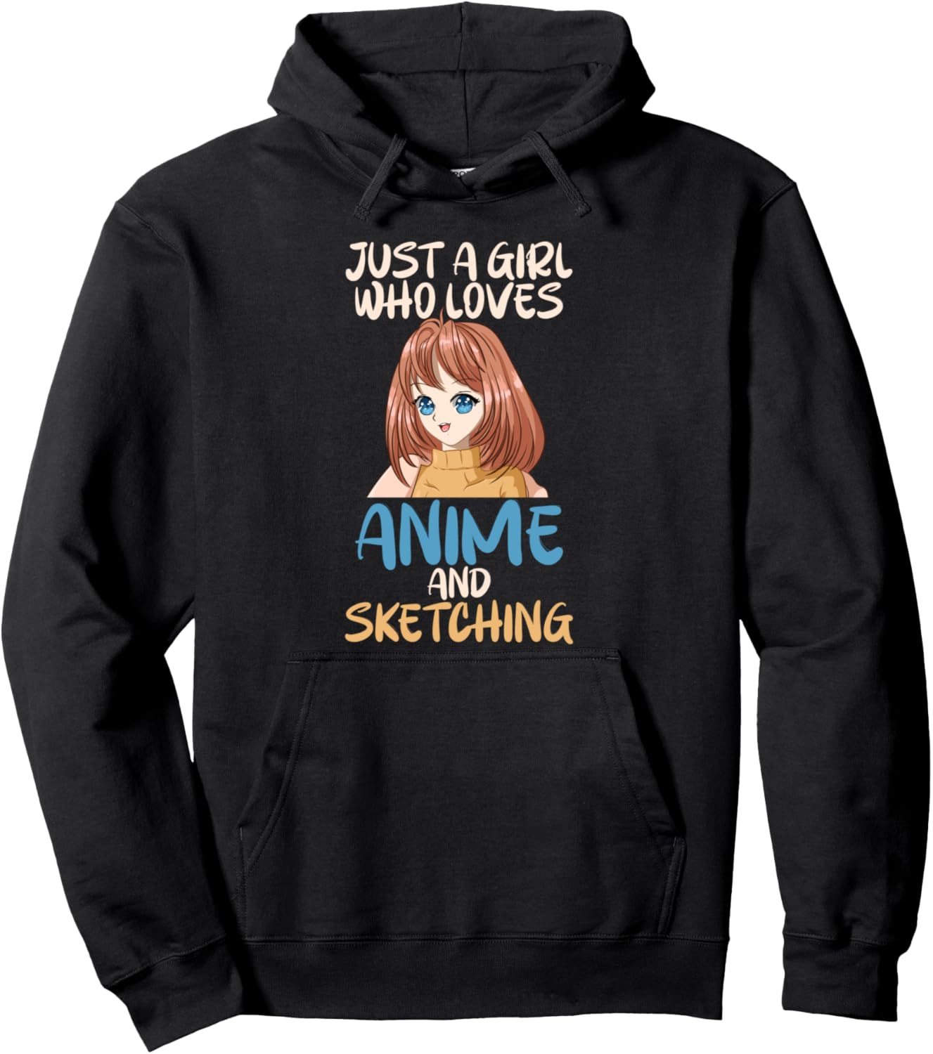 Anime Lover Shirt Just Who Loves Anime and Sketching Pullover Hoodie