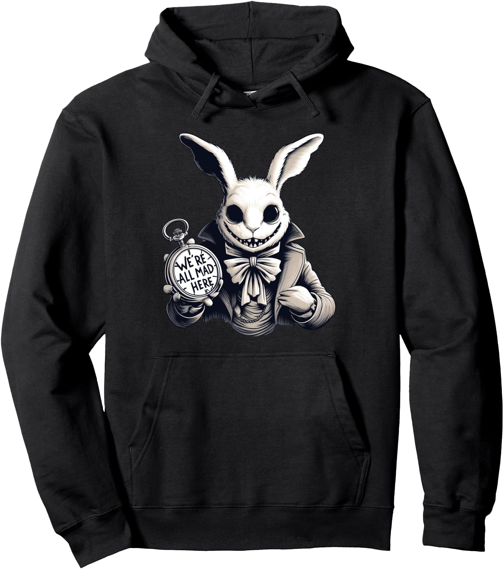 Alice in Wonderland - We're All Mad Here Rabbit Hatter Quote Pullover Hoodie