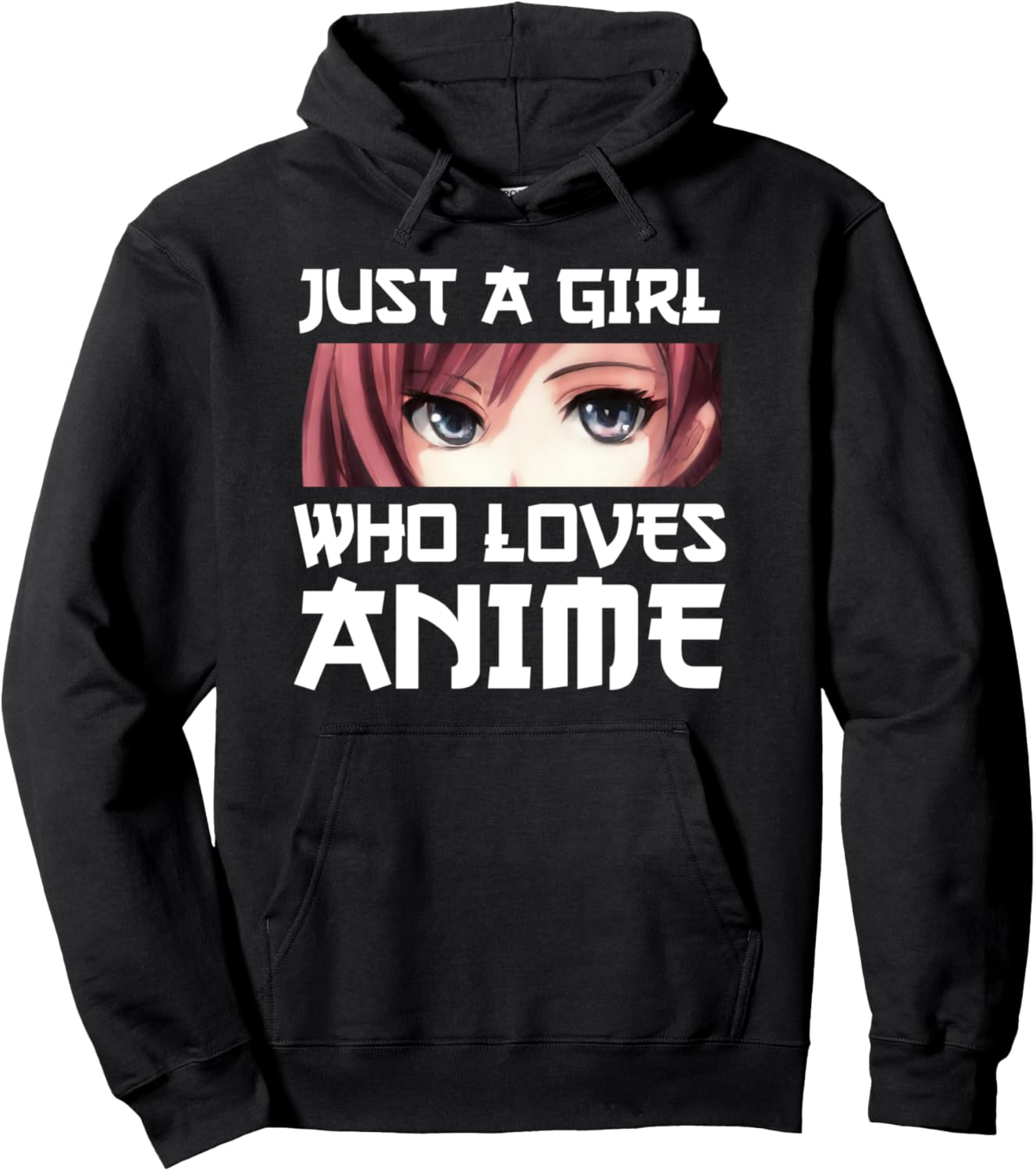 Just A Girl Who Loves Anime Pullover Hoodie