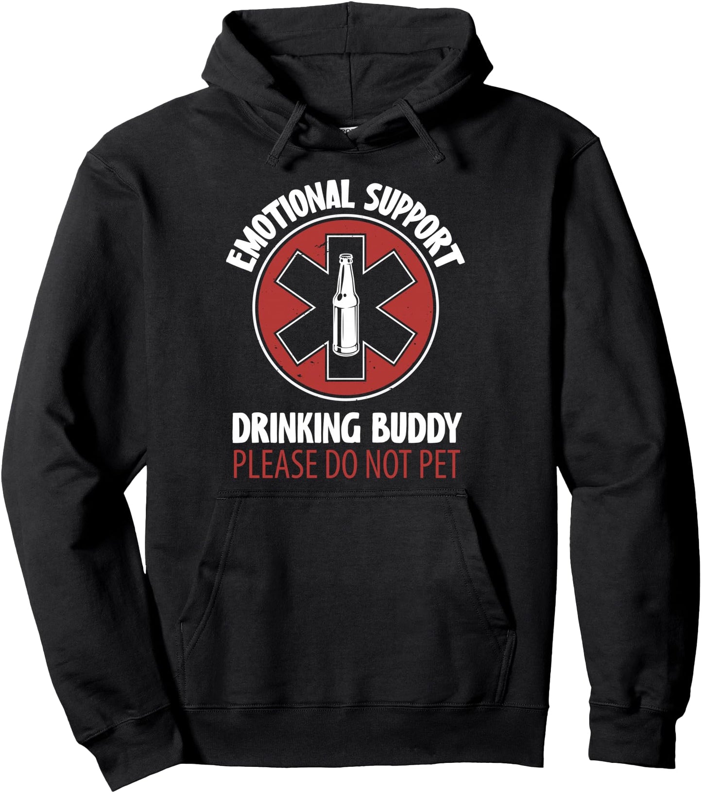Emotional Support Drinking Buddy Pullover Hoodie
