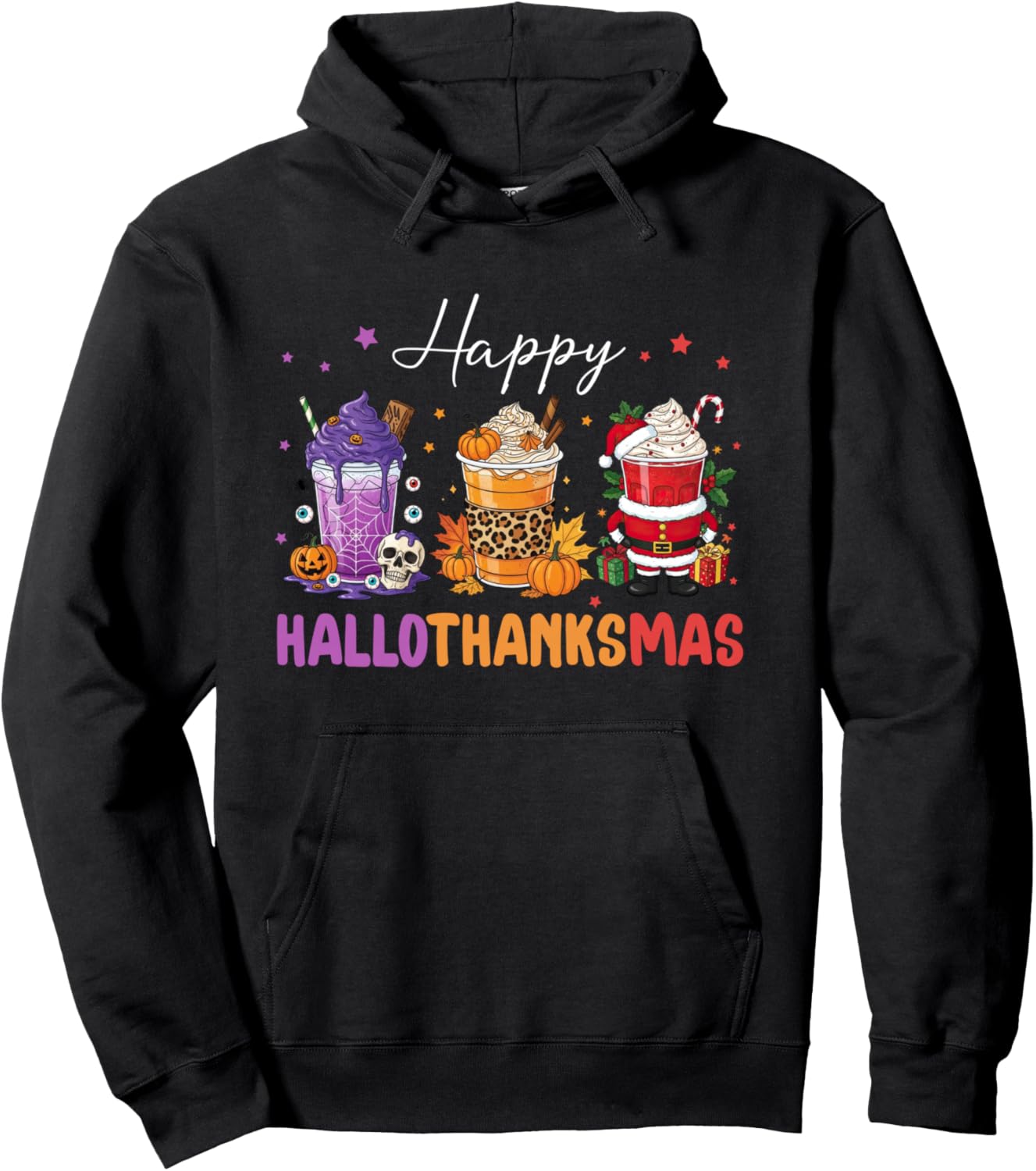 Happy HalloThanksMas Halloween Thanksgiving Christmas Coffee Pullover Hoodie