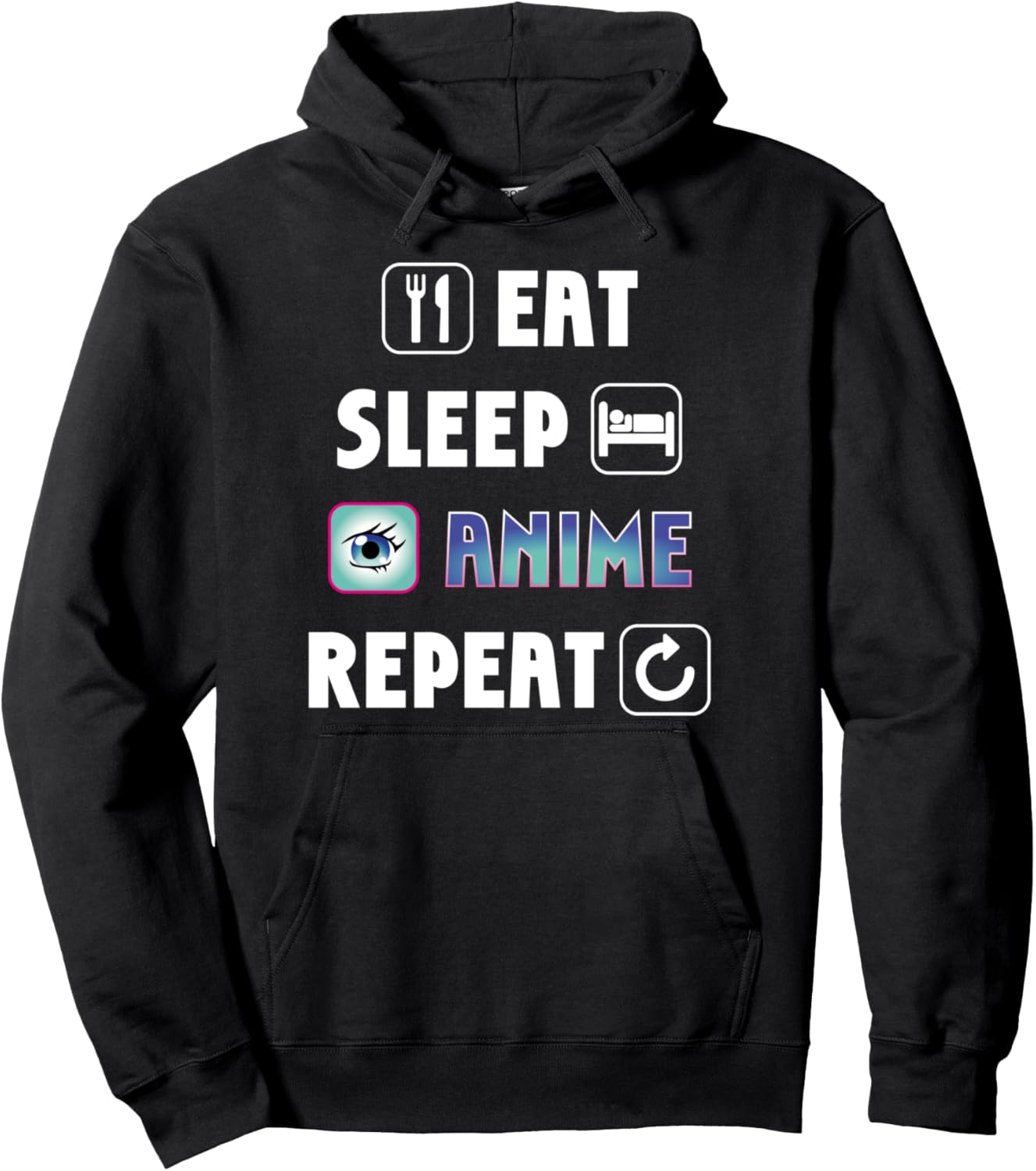 Eat Sleep Anime Repeat Funny Japanese Manga Kawaii Anime Pullover Hoodie