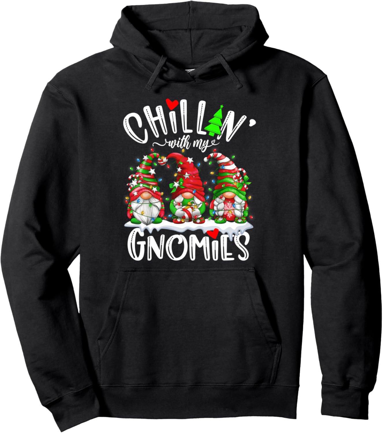 Chillin With My Gnomies Christmas Lights Gnomes Family Xmas Pullover Hoodie