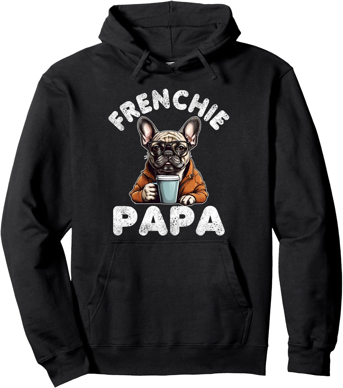Mens Frenchie Papa Shirt French Bulldog Coffee Dog Lover Dad Pullover Hoodie