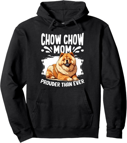 Chow Chow Mom Puppy Owner Pet Animal Chow Chow Dog Pullover Hoodie