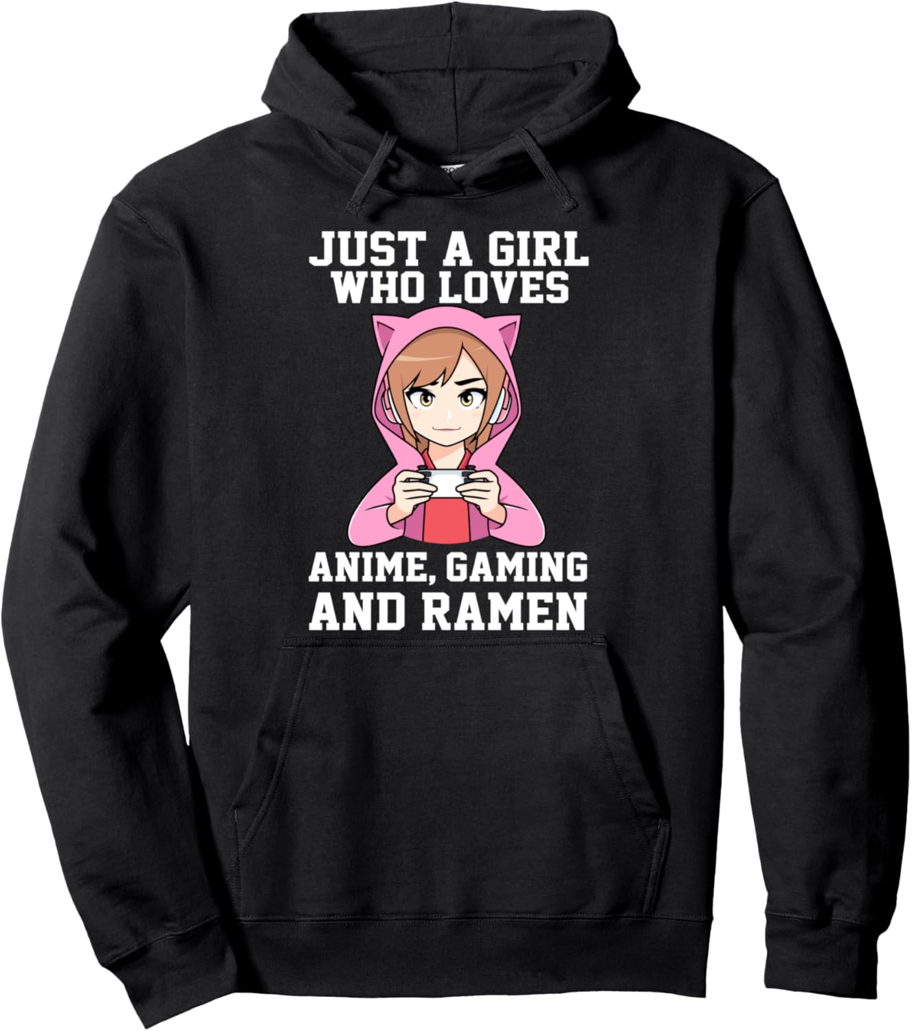 Girl who loves Anime, Gaming and Ramen Anime Pullover Hoodie