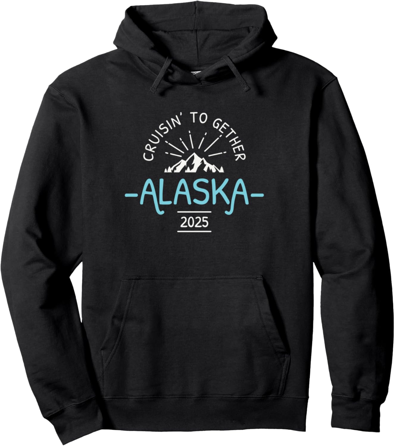 Alaska Cruise 2025 Family Vacation Matching Alaska Cruise Pullover Hoodie
