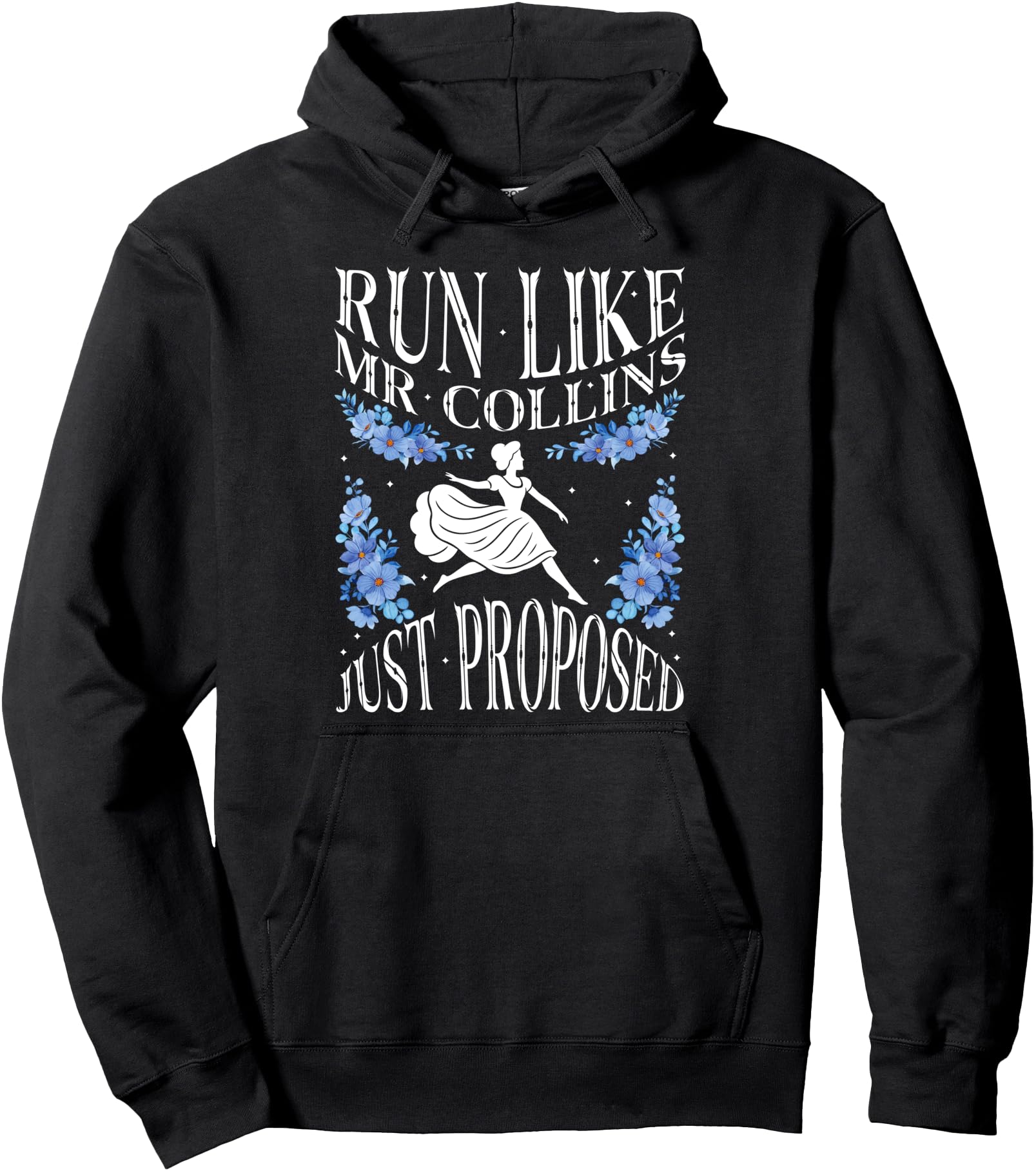 Run Like Mr Collins Just Proposed, Vintage Funny Book quote Pullover Hoodie