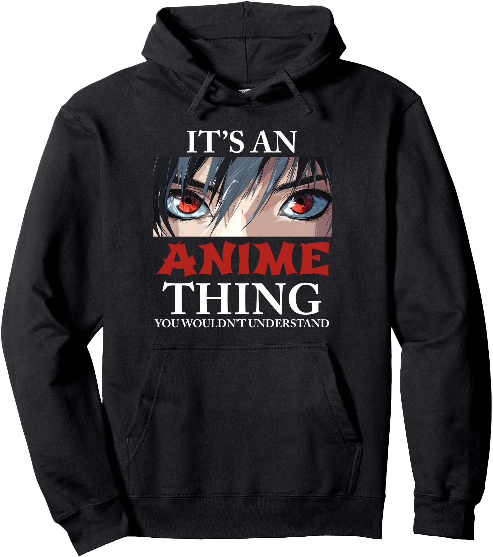 It's An Anime Thing You Wouldn't Understand Japan Manga Pullover Hoodie