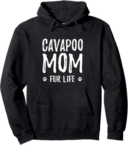 Cavapoo Mom Fur Life Hoodie Funny Dog Mom Gift