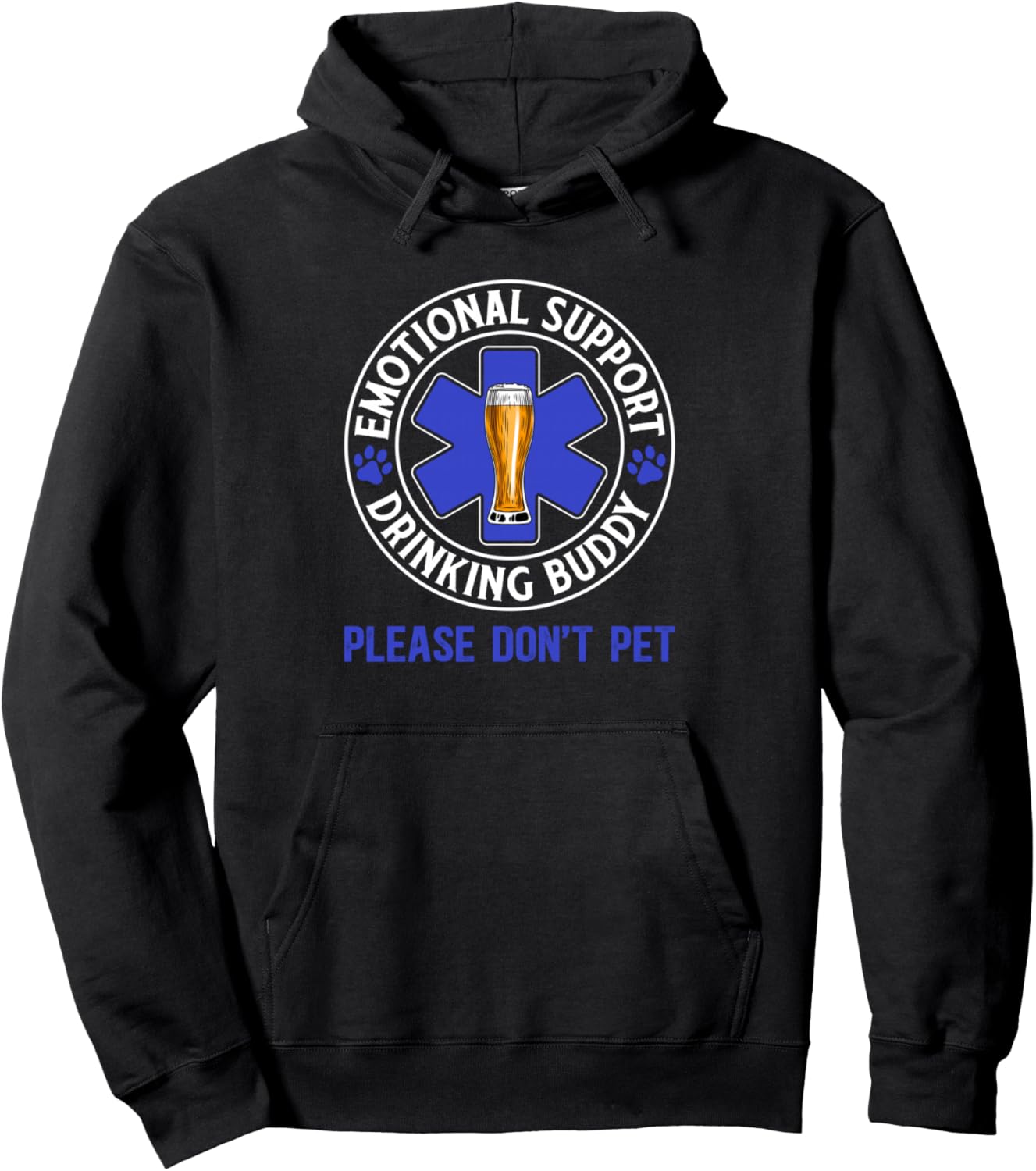 Adult Funny Drinking Emotional Support Drinking Buddy Pullover Hoodie