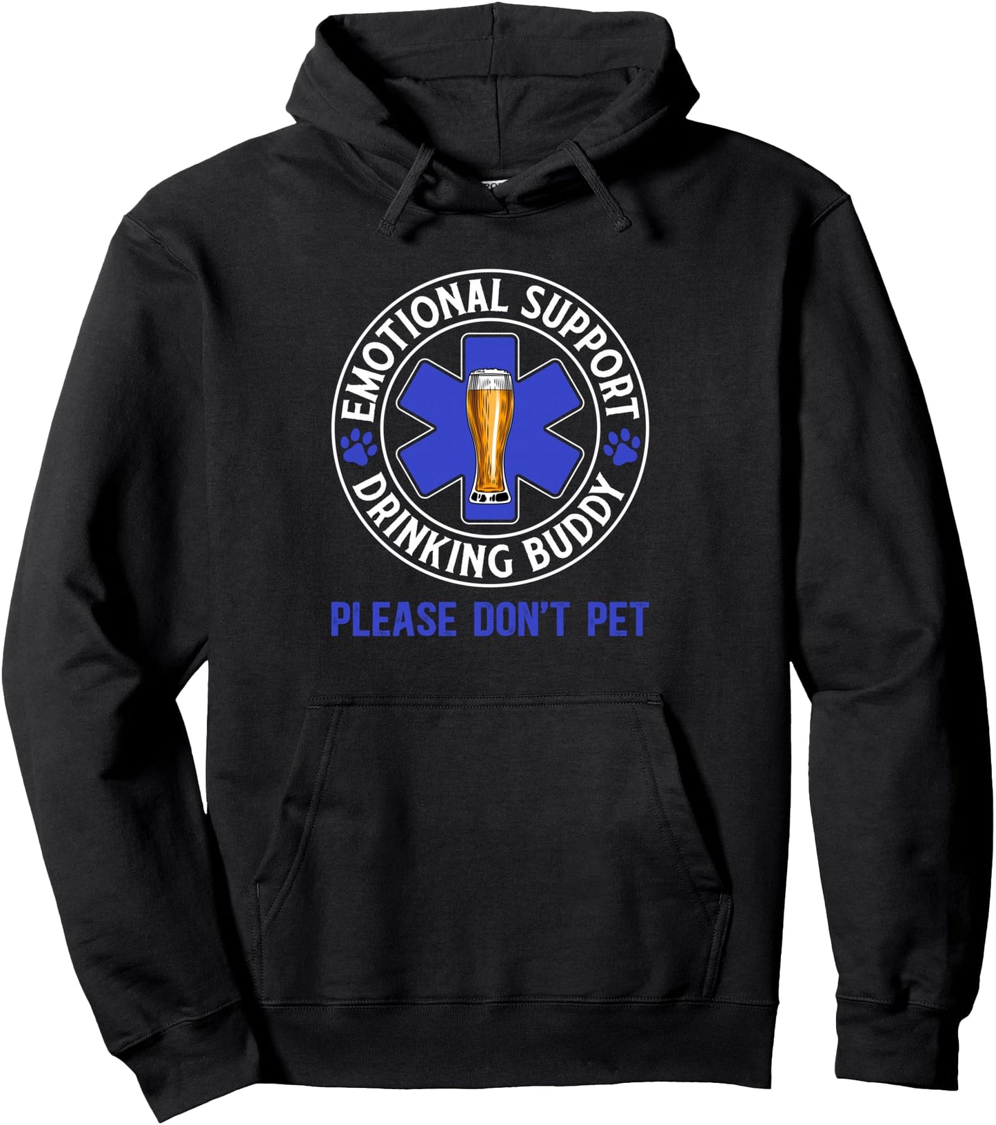Adult Funny Drinking Emotional Support Drinking Buddy Pullover Hoodie