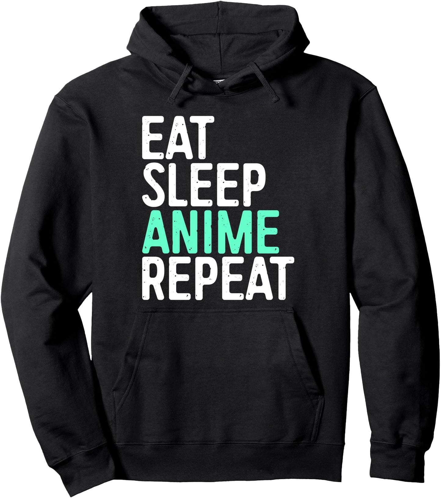 Eat Sleep Anime Repeat Hoodie Japanese Animation Lover Shirt Pullover Hoodie