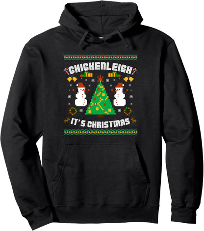 Chickenleigh it's Christmas Funny Xmas Pullover Hoodie