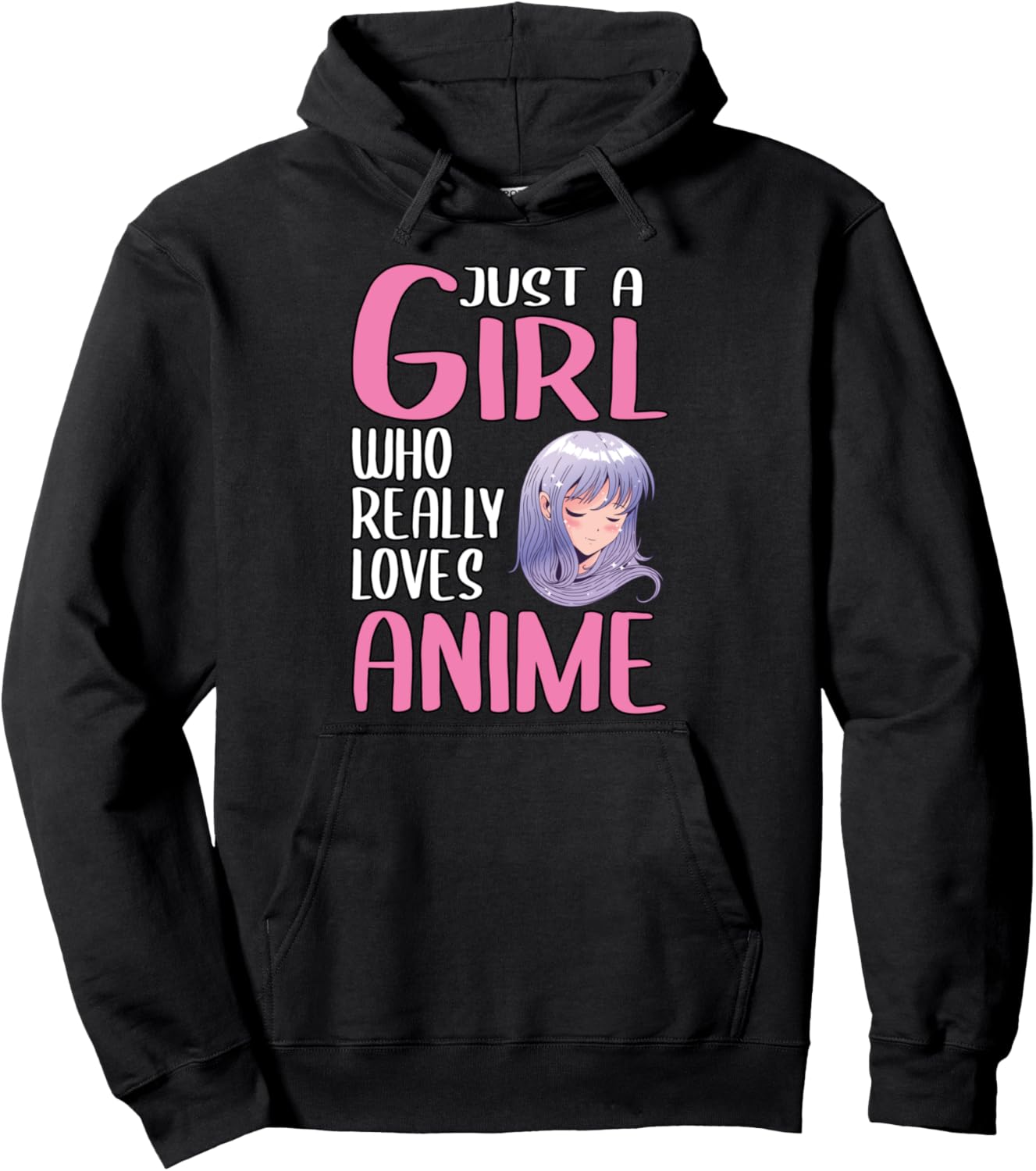 Womens Anime Girl Gift Just A Girl Who Really Loves Anime Pullover Hoodie