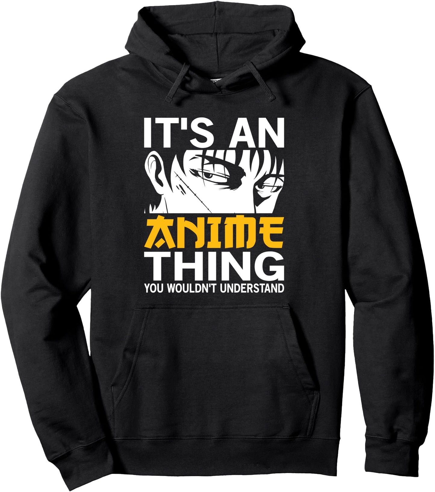 Its An Anime Thing You Wouldn't Understand Manga Otaku Anime Pullover Hoodie
