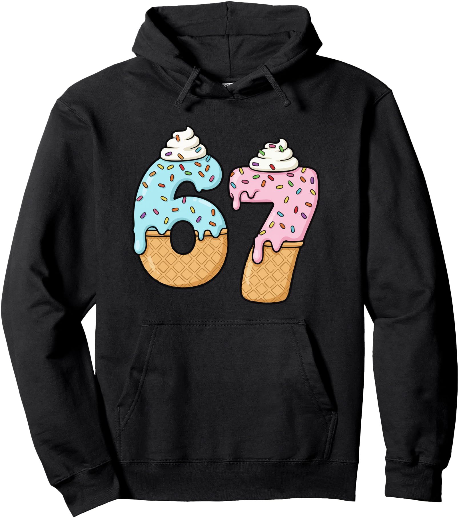67 Drip Meme Six Seven Teen Slang, Dripping Ice Cream Cone Pullover Hoodie