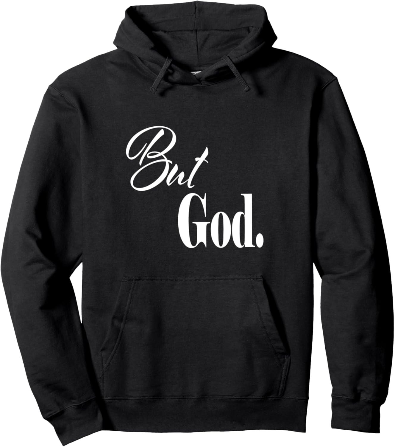 Religious But God Shirt Women's Novelty Sweatshirt Men Teens Pullover Hoodie