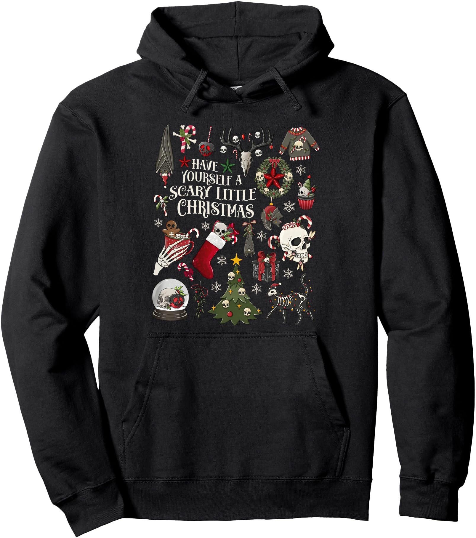 Have Yourself A Scary Little Christmas Skeleton Spooky Xmas Pullover Hoodie