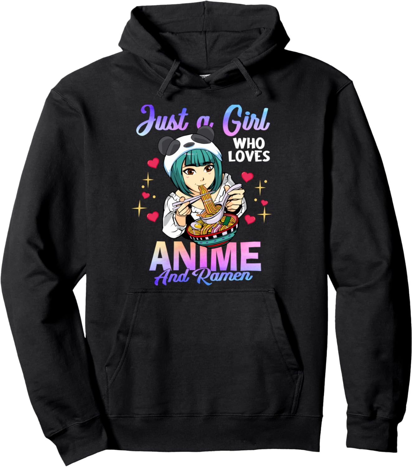Just a Girl Who Loves Anime and Ramen Bowl Panda Girl Teen Pullover Hoodie