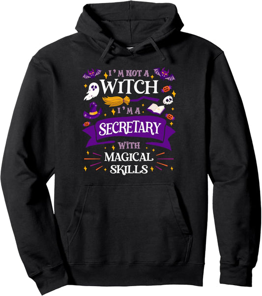 Ain't a Witch - Secretary With Magical Skills Halloween Pullover Hoodie