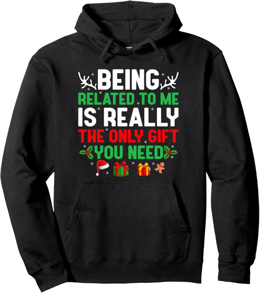 Christmas Being Related To Me Funny Family Pajamas Xmas Pullover Hoodie