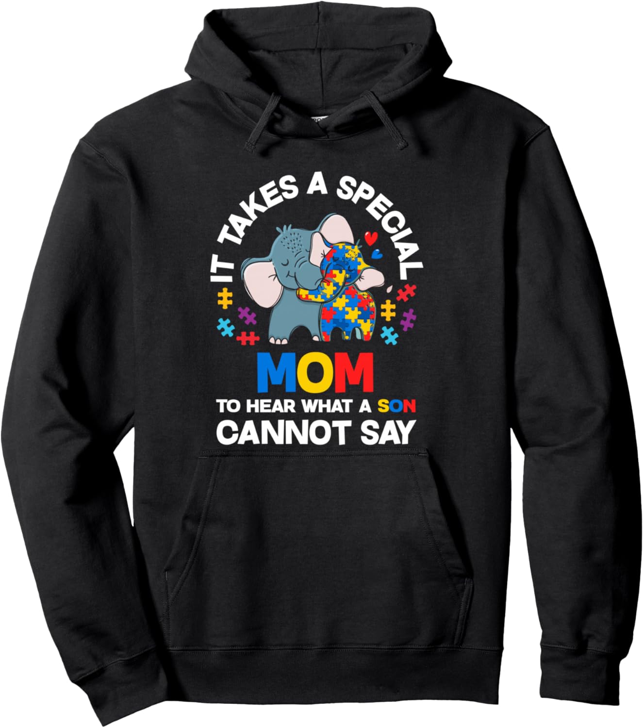 Autism It Takes A Special Mom Autistic Son Proud Autism Mom Pullover Hoodie
