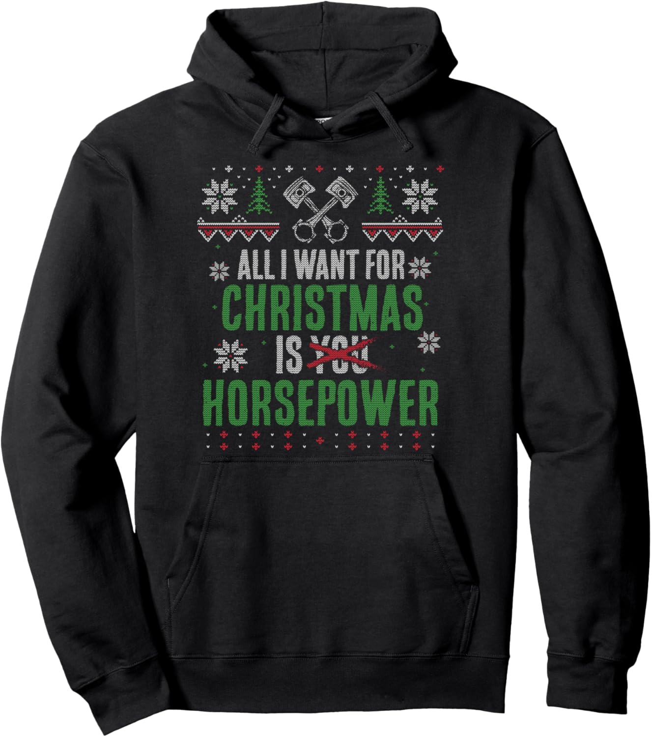 All I Want for Christmas is Horsepower X-Mas Hoodie Pullover Hoodie