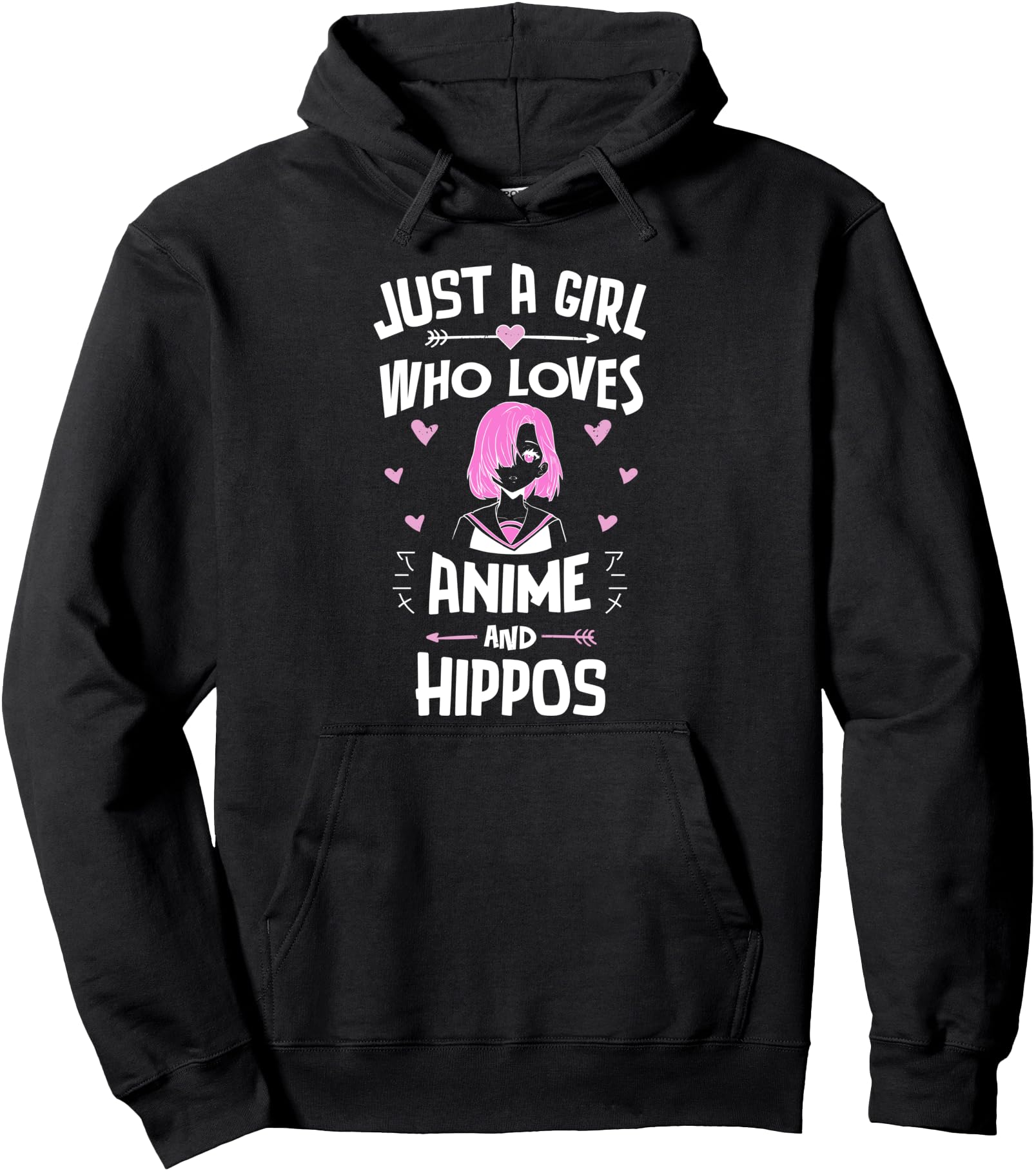Anime And Hippos, Just A Girl Who Loves Anime Pullover Hoodie