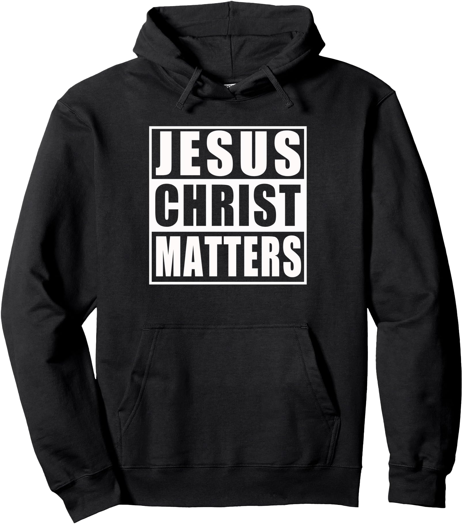 Jesus Christ Matters Christian Shirt Pullover Hoodie
