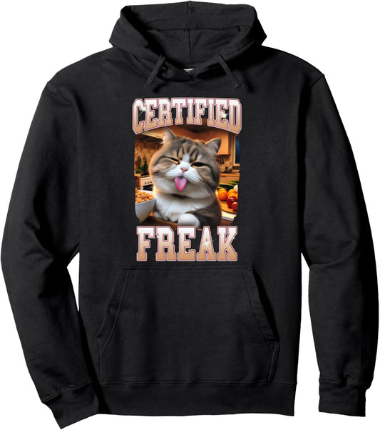 Cat Lover Cat Mom Cat Mama Cat Meme Certificated A Freak Pullover Hoodie