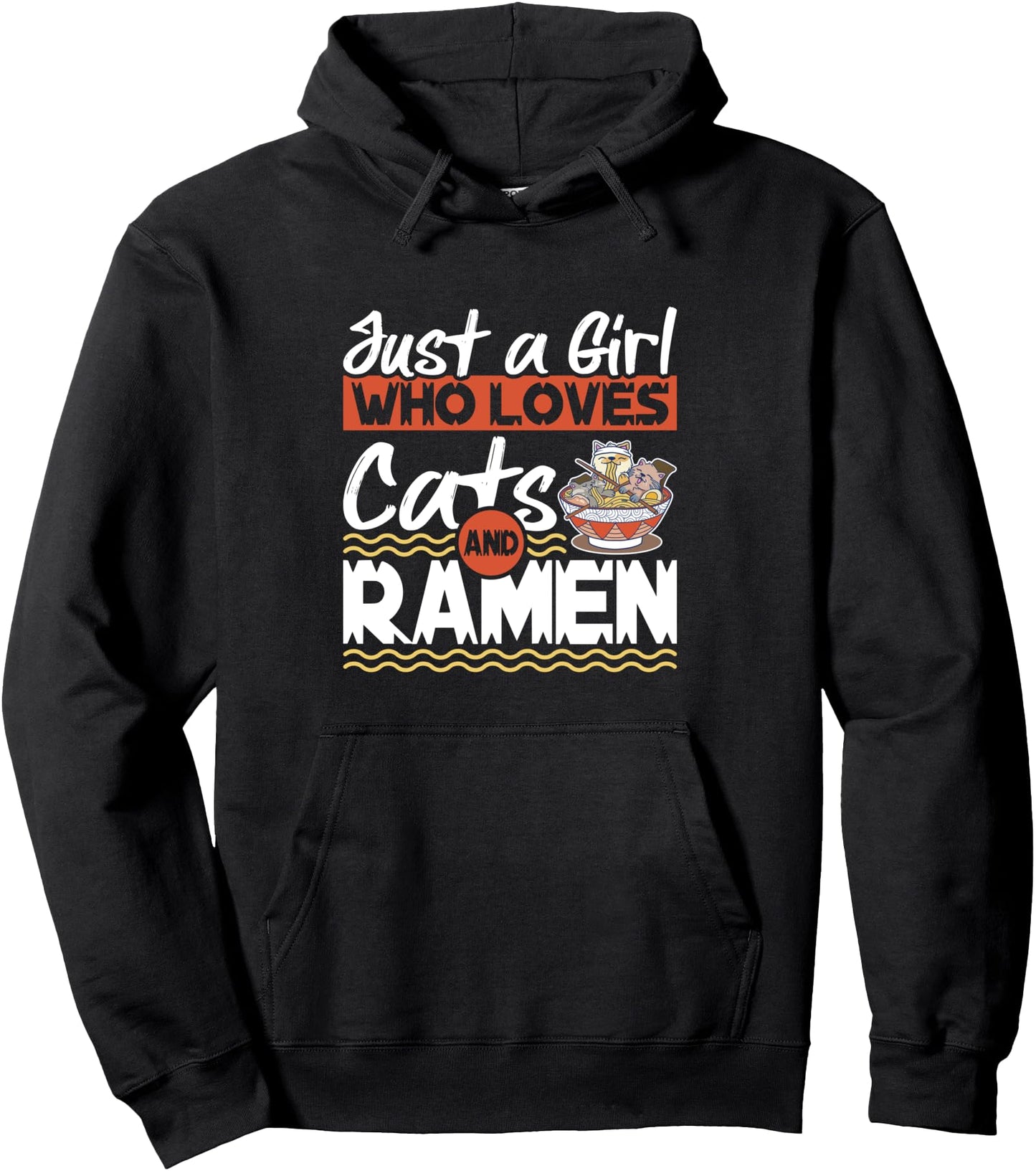 Just A Girl Who Loves Cats And Ramen Anime Kawaii Pullover Hoodie
