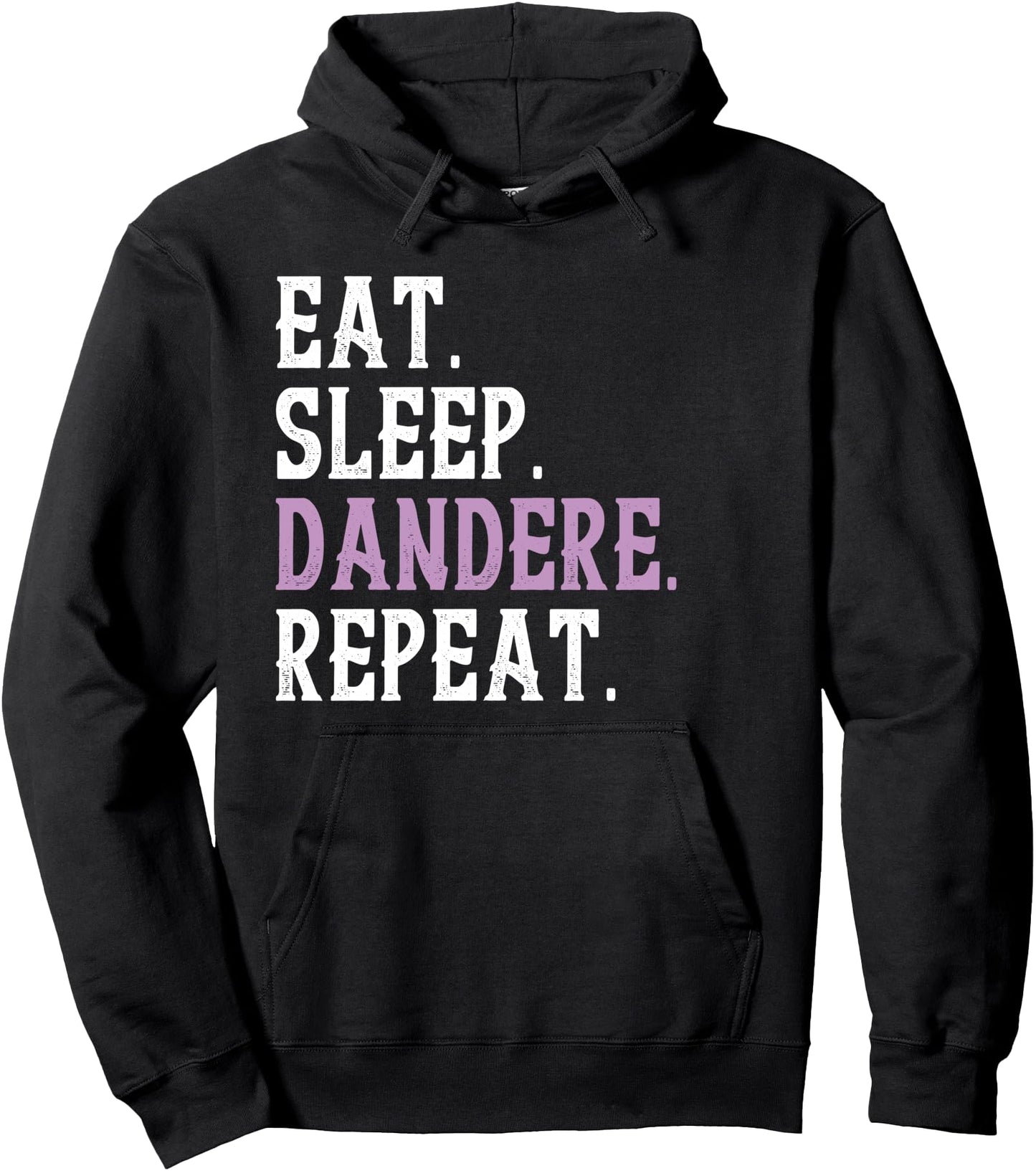 Eat Sleep Dandere Repeat Hoodie Anime Manga Cosplay