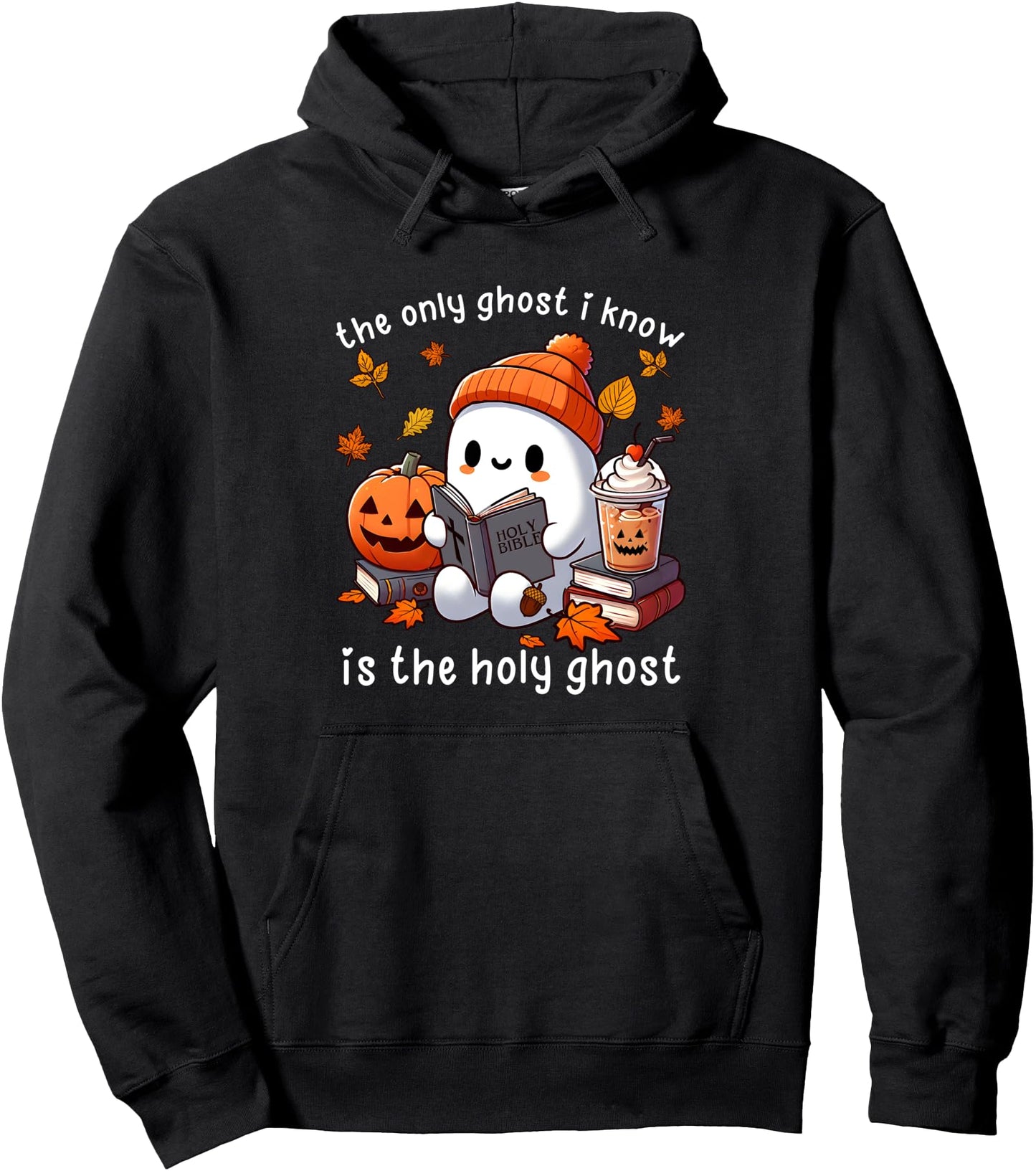The Only Ghost I Know Is The Holy Ghost Halloween Book Lover Pullover Hoodie