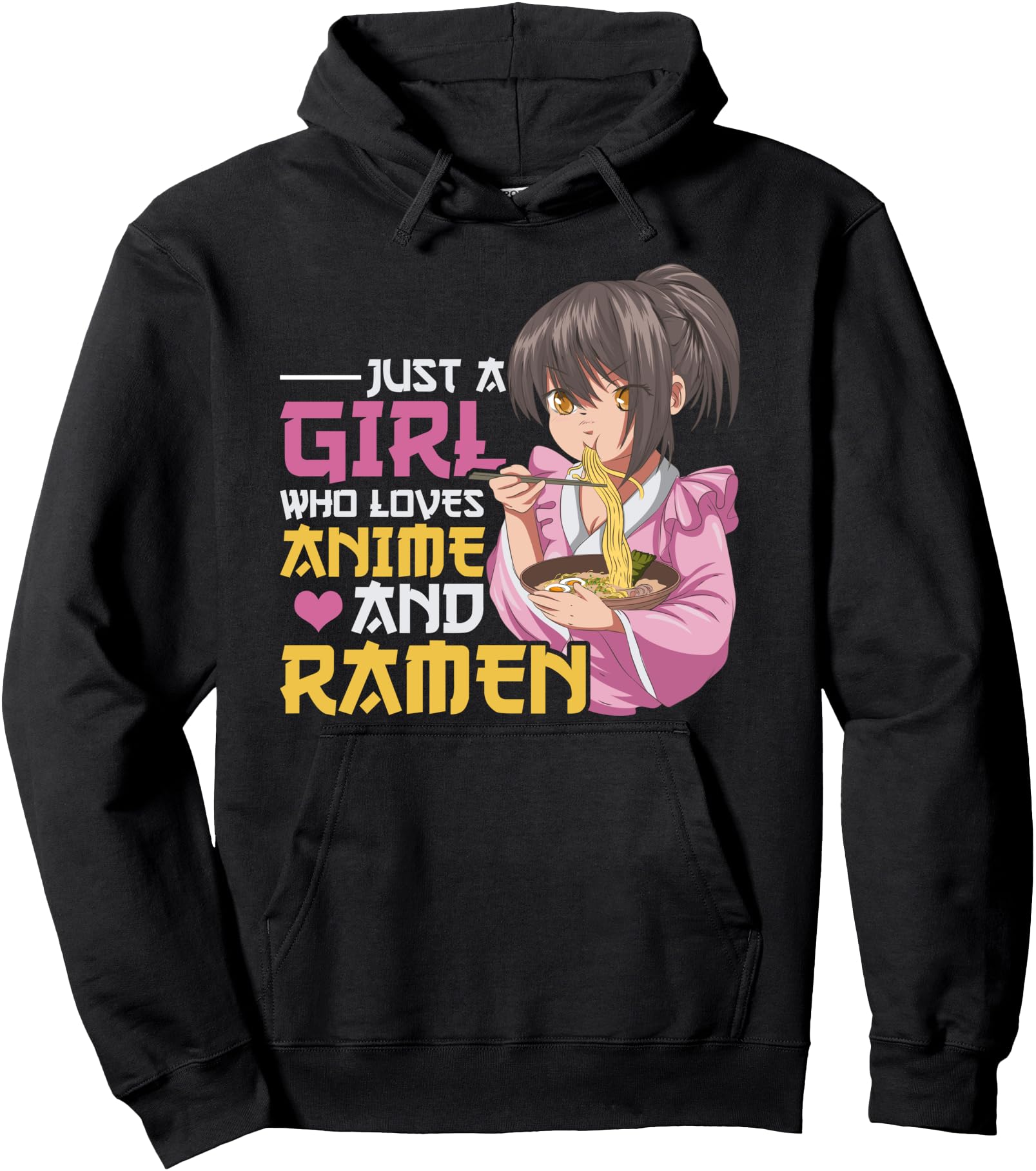 Just A Girl Who Loves Anime And Ramen Japanese Food Anime Pullover Hoodie