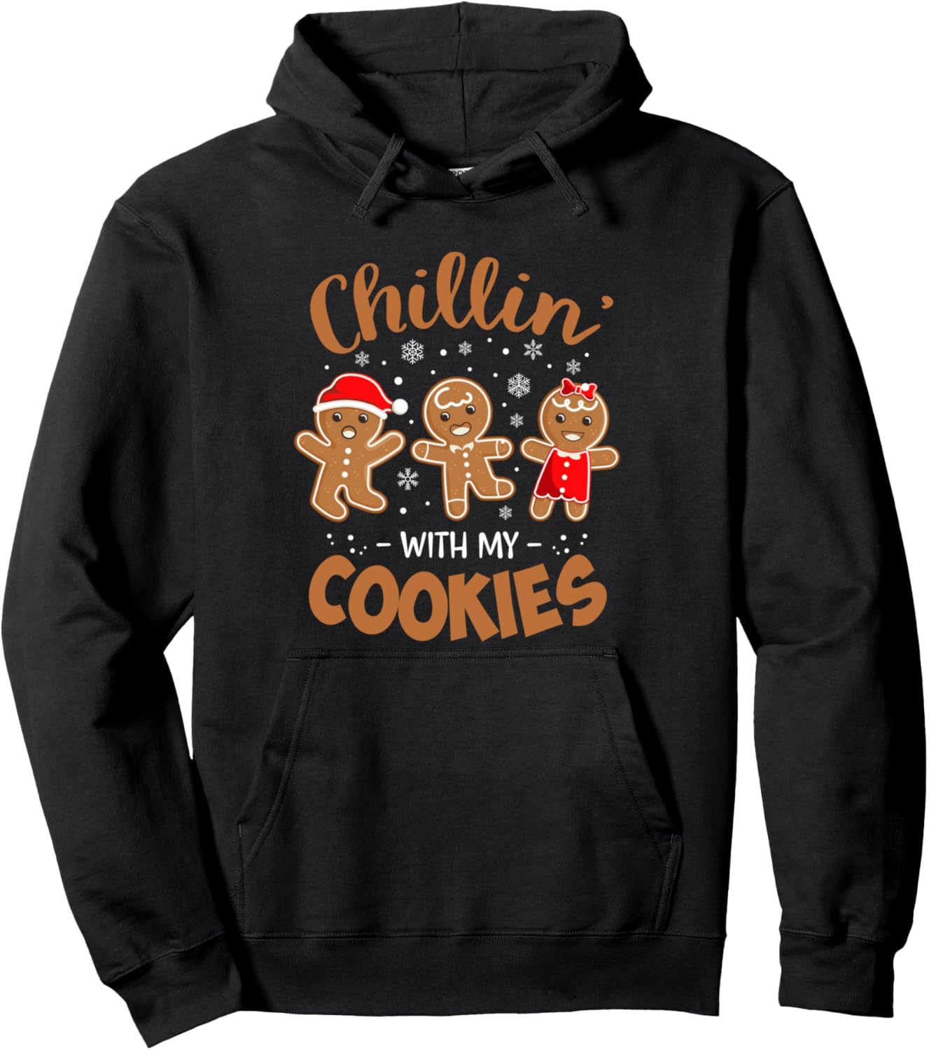 Chillin With My Cookies Gingerbread Women Christmas Teacher Pullover Hoodie