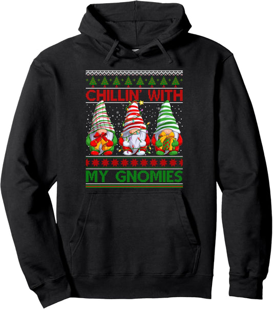 Chillin' With My Gnomies Ugly Christmas Sweater Xmas Pajama Pullover Hoodie