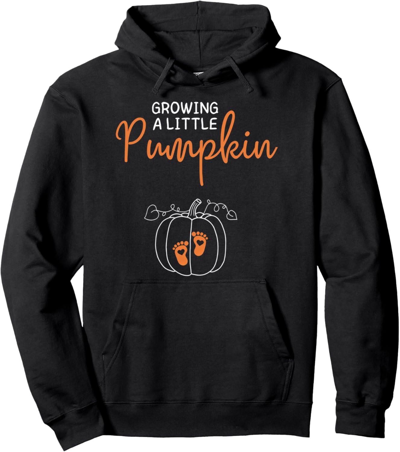 Growing A Little Pumpkin,Pregnancy Thanksgiving Fall season Pullover Hoodie