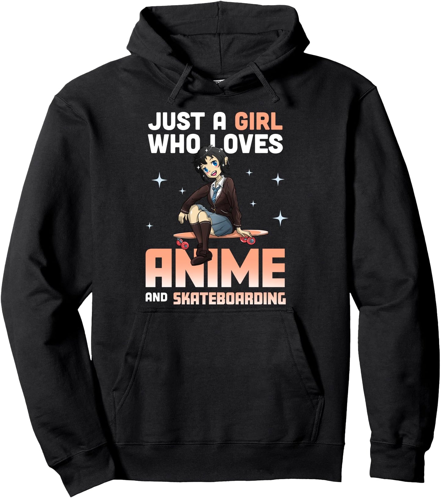Teen Girls Anime Just a Girl Who Loves Anime And Skateboards Pullover Hoodie