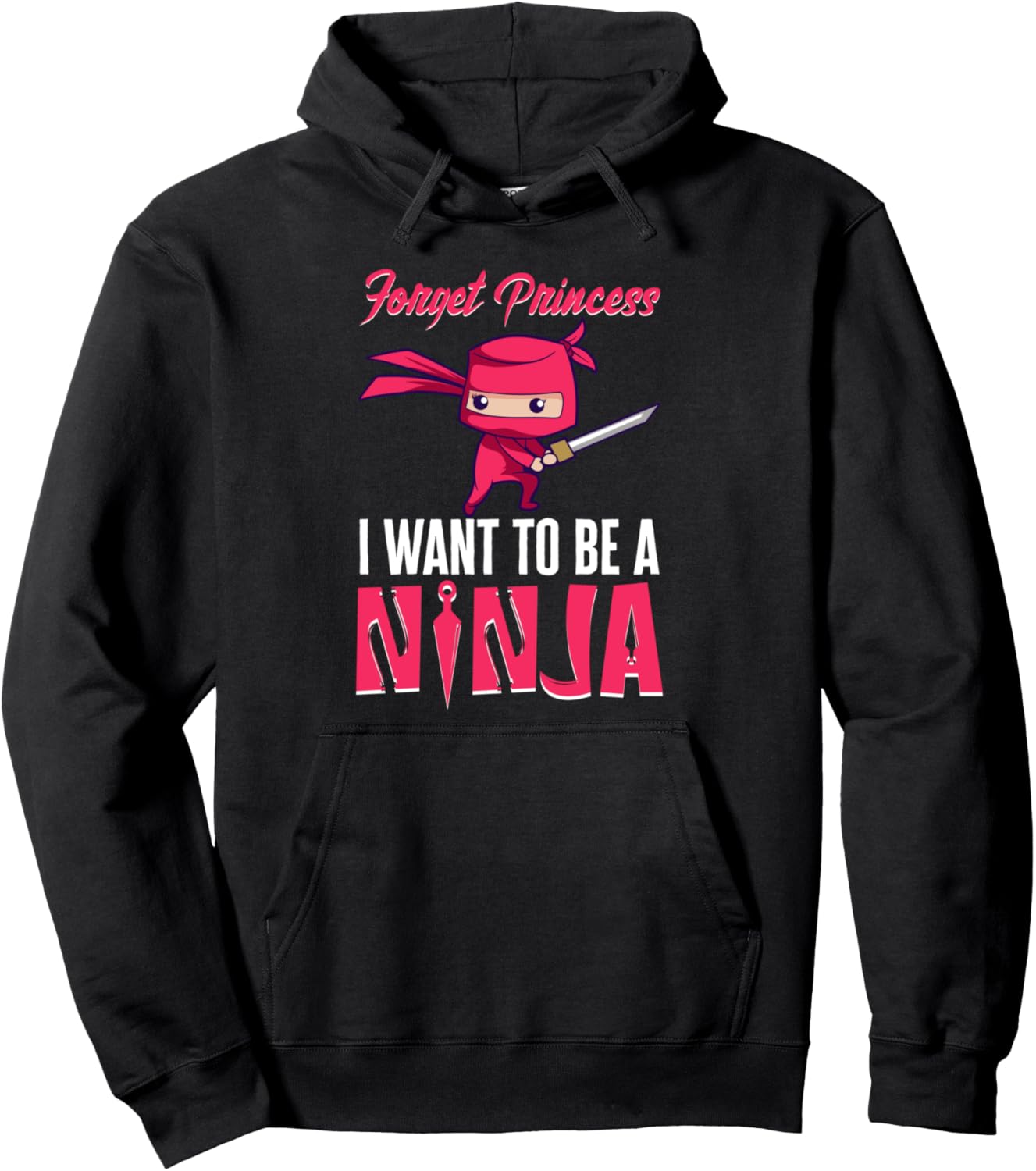 Forget Princess I Want To Be A Ninja Sword Fight Manga Anime Pullover Hoodie