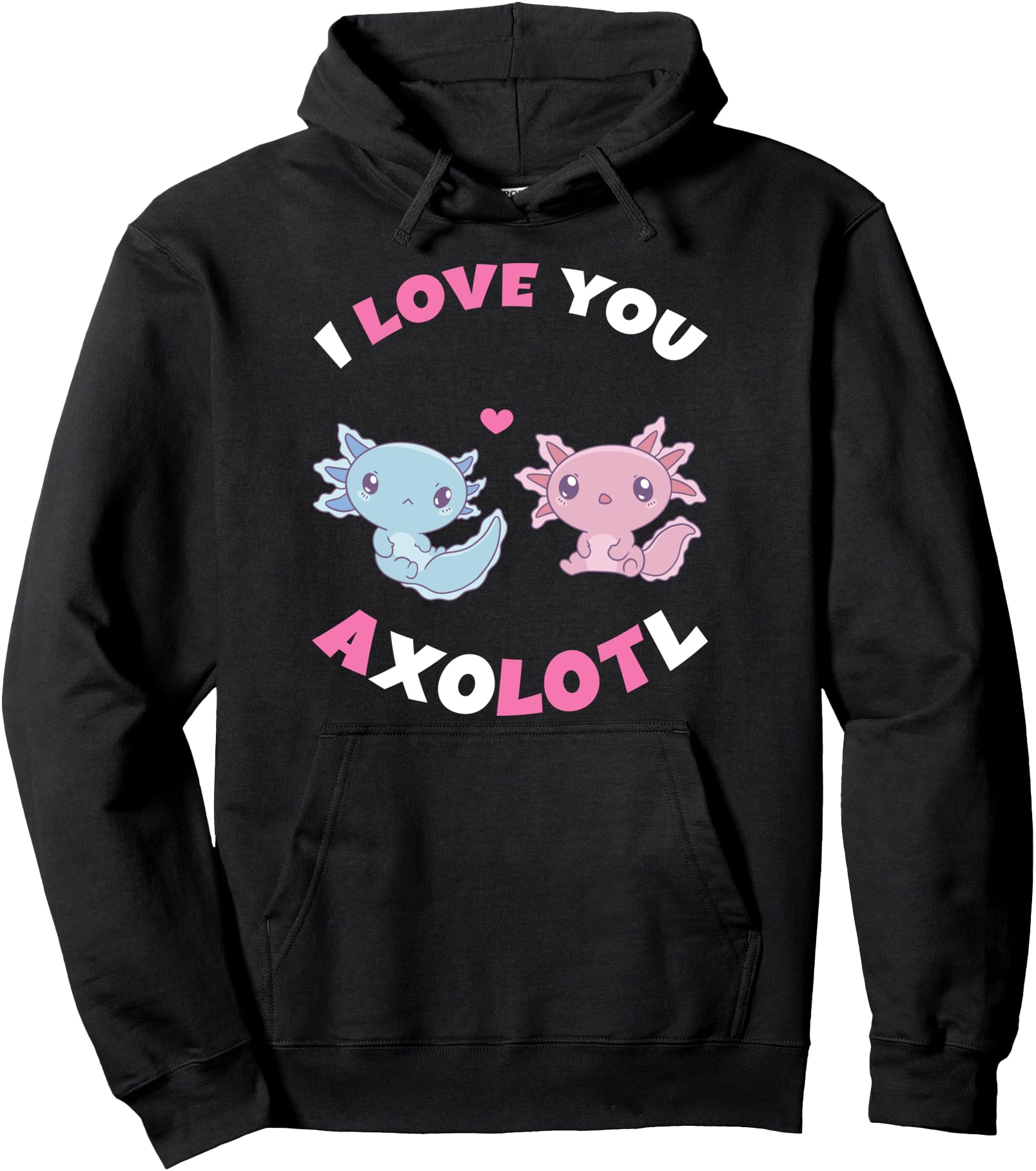 I LOVE YOU AxoLOTl Kawaii Chibi Pastel Goth Anime Pullover Hoodie
