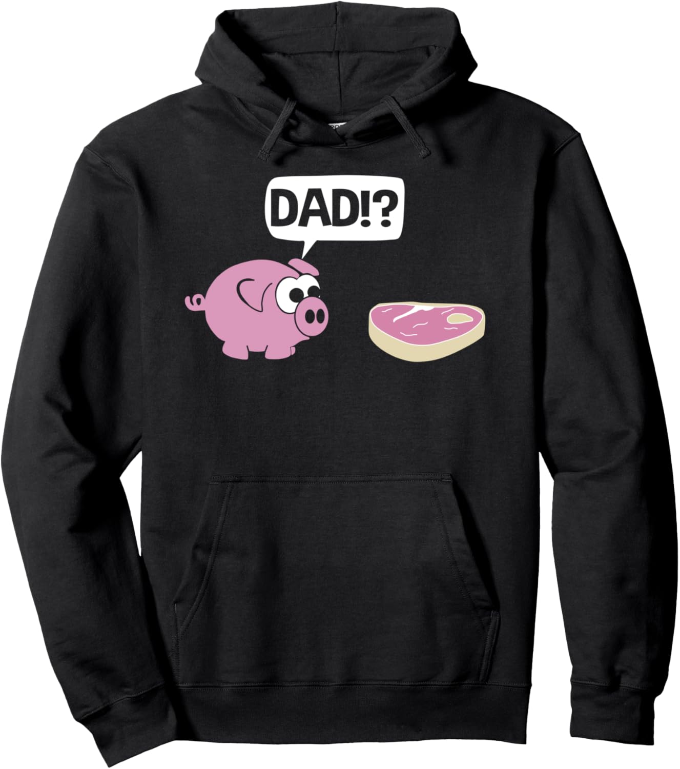 Funny piggy - DAD?! Pullover Hoodie