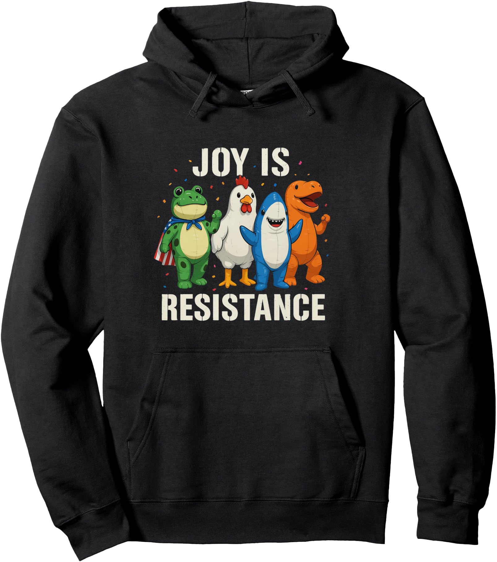 Joy Is Resistance Portland Frog Protest Inflatable Costume Pullover Hoodie