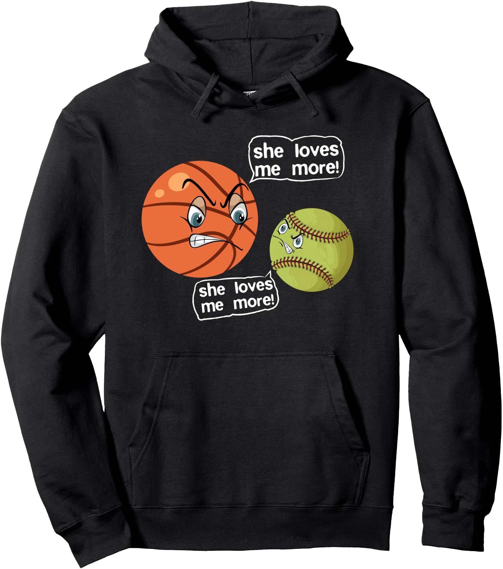 She Love Me More softball basketball T-Shirt Pullover Hoodie